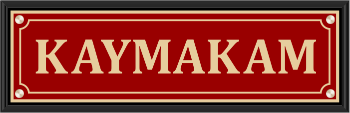 Kaymakam Makam Odası Kapı Tabelası ve Kapı Levhaları