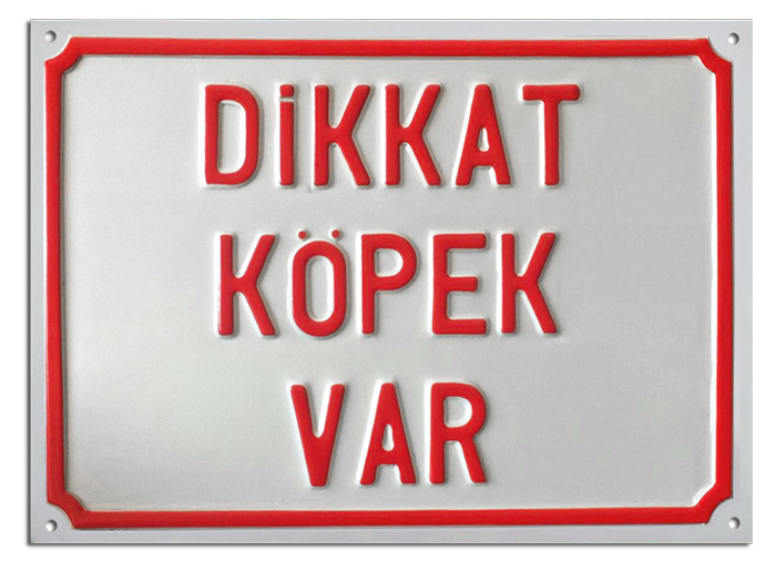Dikkat Köpek Var Levhası Uyarı Levhası